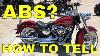 Abs Brakes Yes Or No How To Tell If A Motorcycle Has An Anti Lock Braking System